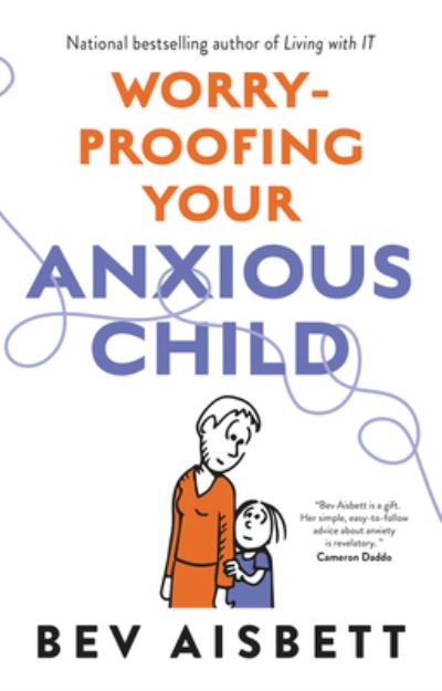 Cover for Bev Aisbett · Worry-Proofing Your Anxious Child (Paperback Book) (2021)