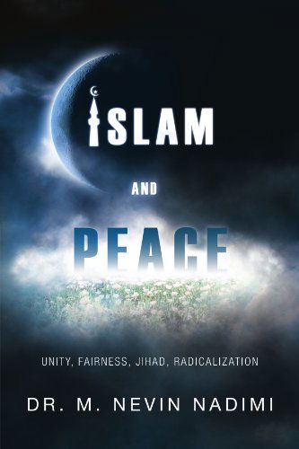Cover for M Nevin Nadimi · Islam and Peace (Paperback Book) (2011)