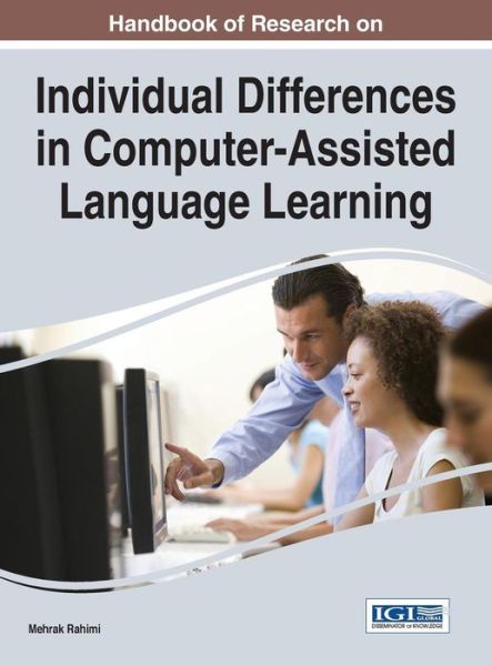 Cover for Rahimi Mehrak · Handbook of Research on Individual Differences in Computer-assisted Language Learning (Hardcover bog) (2015)