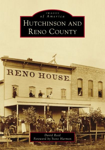 Cover for David Reed · Hutchinson and Reno County (Book) (2023)