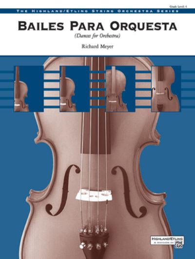 Cover for Richard Meyer · Bailes para Orquesta (Buch) (1998)