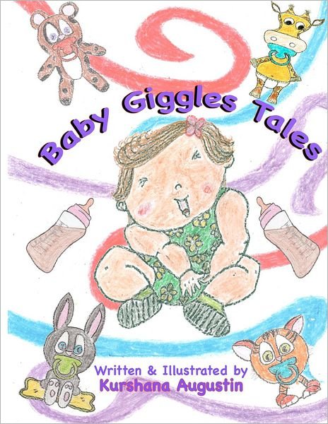 Cover for Kurshana Augustin · Baby Giggles Tales: Sally's Bored and Wow!only 4 Pounds 2 Ounces (Paperback Bog) (2012)