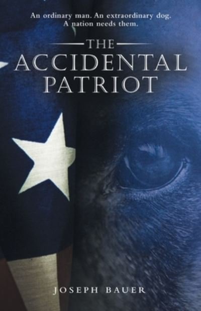 Cover for Joseph Bauer · The Accidental Patriot (Paperback Book) (2020)