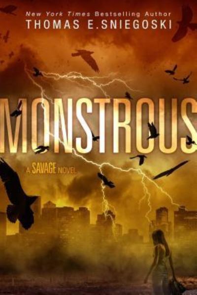 Cover for Thomas E. Sniegoski · Monstrous (Paperback Book) (2018)