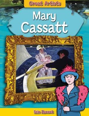 Cover for Iain Zaczek · Mary Cassatt (Paperback Book) (2014)