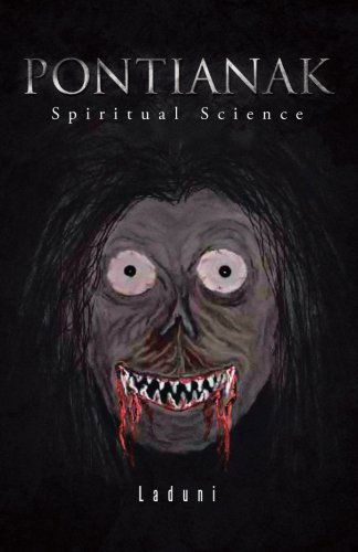 Cover for Laduni Laduni · Pontianak: Spiritual Science (Paperback Book) (2014)