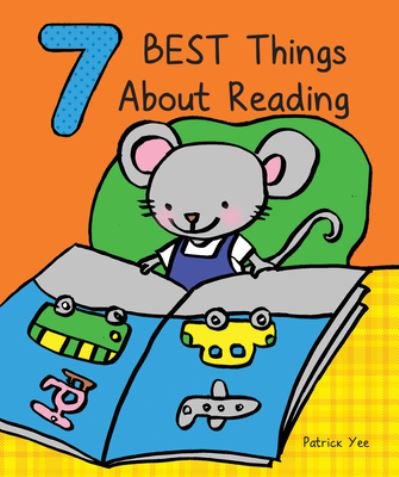 Cover for Patrick Yee · 7 Best Things about Reading (Bok) (2023)