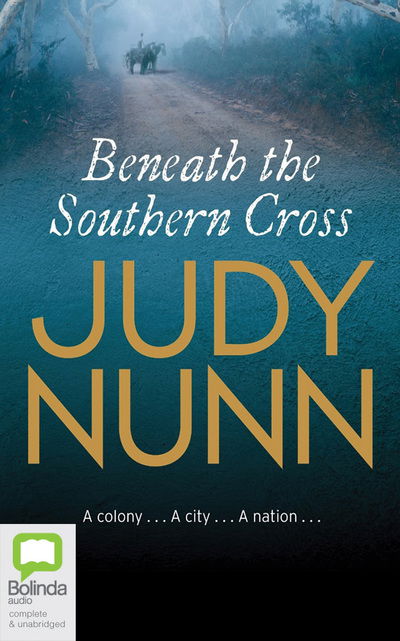 Cover for Judy Nunn · Beneath the Southern Cross (Audiobook (CD)) (2019)