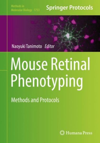 Mouse Retinal Phenotyping - - Livros - Humana Press Inc. - 9781493977192 - 22 de março de 2018