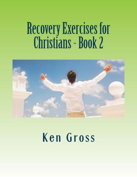 Cover for Ken Gross · Recovery Exercises for Christians - Book 2: Wisdom Literature (Paperback Bog) (2014)