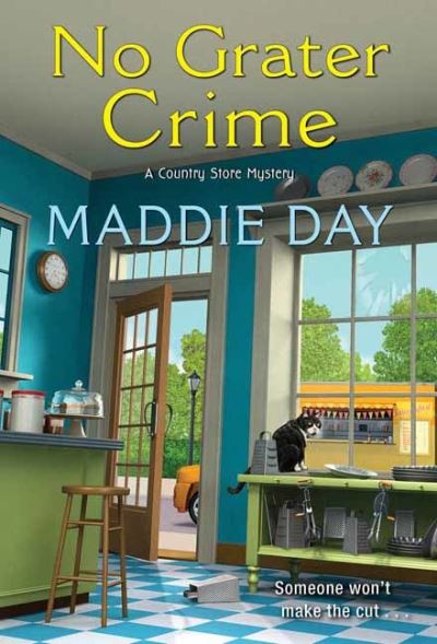 Cover for Maddie Day · No Grater Crime - A Country Store Mystery (Paperback Book) (2021)