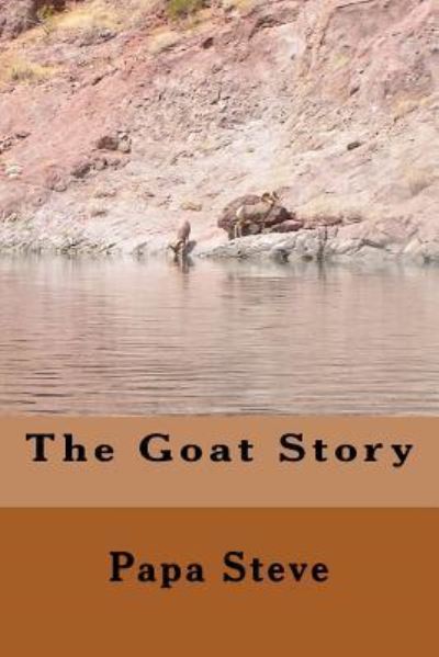 Cover for Papa Steve · The Goat Story (Paperback Book) (2016)