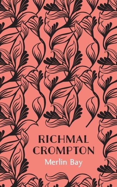 Cover for Richmal Crompton · Merlin Bay (Hardcover bog) (2015)