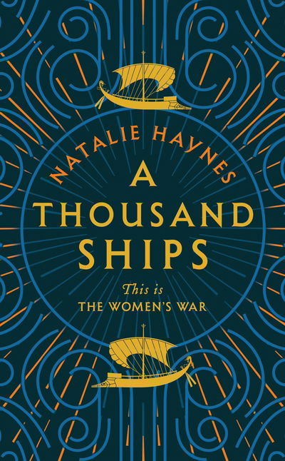 Cover for Natalie Haynes · Thousand Ships (Hardcover bog) (2019)