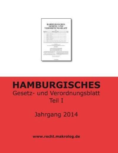 Cover for Recht Fur Deutschland · Hamburgisches Gesetz- Und Verordnungsblatt: Teil 1 (Paperback Book) (2015)