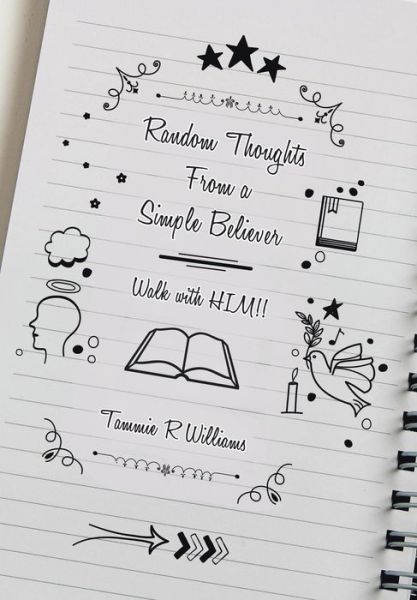 Cover for Tammie R Williams · Random Thoughts From a Simple Believer : Walk with HIM!! (Inbunden Bok) (2016)