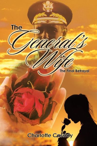 Cover for Charlotte Cassidy · The General's Wife (Paperback Book) (2015)