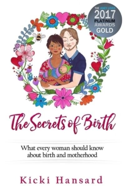Cover for Kicki Hansard · The Secrets of Birth (Taschenbuch) (2015)
