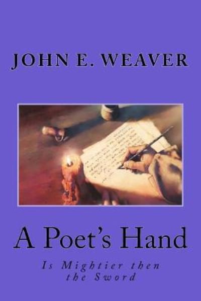 Cover for John E Weaver · A Poet's Hand (Paperback Book) (2015)
