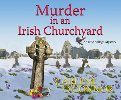 Cover for Carlene O'Connor · Murder in an Irish Churchyard (CD) (2018)