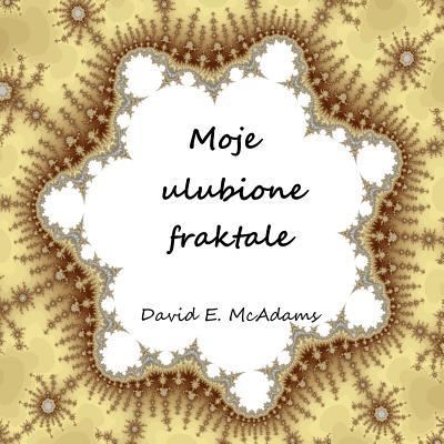 Cover for David E McAdams · Moje Ulubione Fraktale (Paperback Book) (2016)