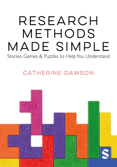 Cover for Catherine Dawson · Research Methods Made Simple: Stories, Games &amp; Puzzles to Help You Understand (Paperback Book) (2024)