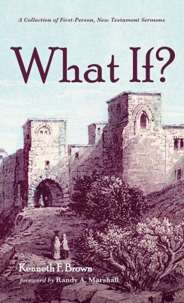 Cover for Kenneth F. Brown · What If? (Book) (2019)