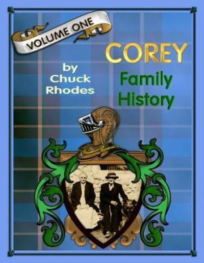 Cover for Chuck L Rhodes · Corey Family History (Paperback Book) (2017)