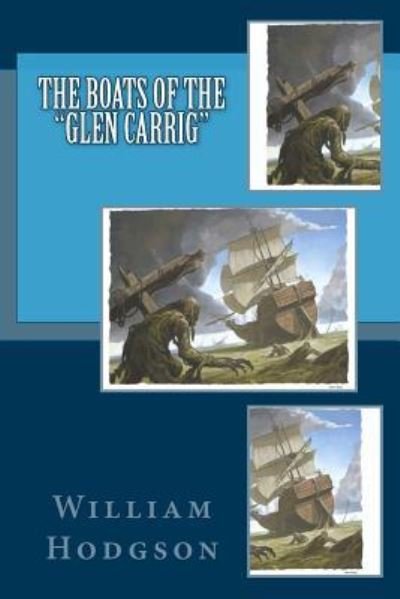 Cover for William Hope Hodgson · The Boats of the Glen Carrig (Paperback Bog) (2017)