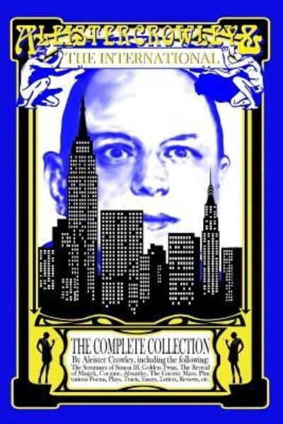 Cover for Aleister Crowley · Aleister Crowley &amp; the International (Taschenbuch) (2017)