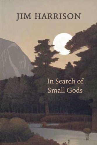 Cover for Jim Harrison · In Search of Small Gods (Pocketbok) [Reprint edition] (2010)
