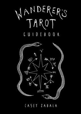 Cover for Zabala, Casey (Casey Zabala) · Wanderer'S Tarot Guidebook (Paperback Bog) (2024)