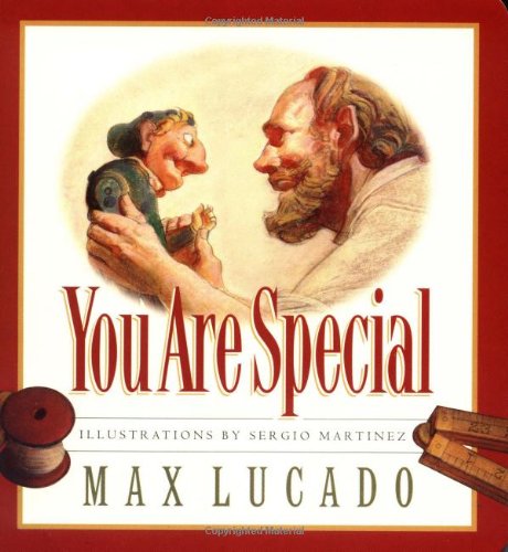 You Are Special - Max Lucado's Wemmicks - Max Lucado - Książki - Crossway Books - 9781581342192 - 31 sierpnia 2000