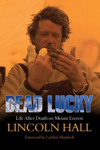 Dead Lucky: Life After Death on Mount Everest - Lincoln Hall - Bücher - Tarcher - 9781585427192 - 14. Mai 2009