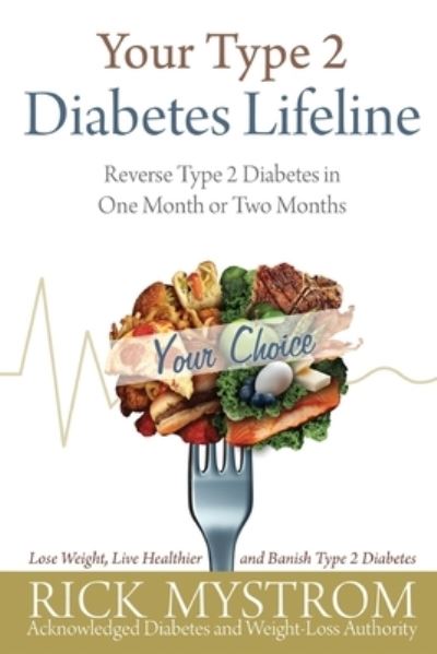 Cover for Rick Mystrom · Your Type 2 Diabetes Lifeline (Book) (2022)