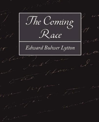 Cover for Edward Bulwer Lytton · The Coming Race (Pocketbok) (2007)