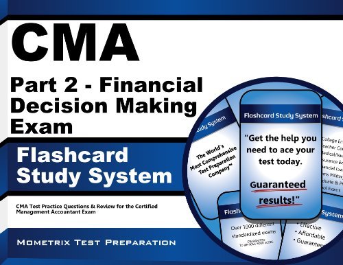 Cover for Cma Exam Secrets Test Prep Team · Cma Part 2 - Financial Decision Making Exam Flashcard Study System: Cma Test Practice Questions &amp; Review for the Certified Management Accountant Exam (Cards) (Paperback Bog) [Flc Crds edition] (2023)