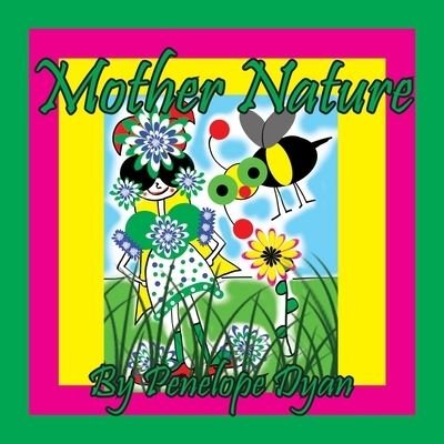Cover for Penelope Dyan · Mother Nature (Bog) (2022)