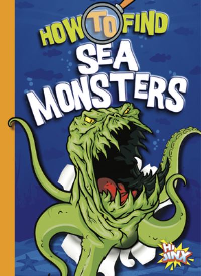 Cover for Thomas Kingsley Troupe · How to Find Sea Monsters (Bok) (2023)