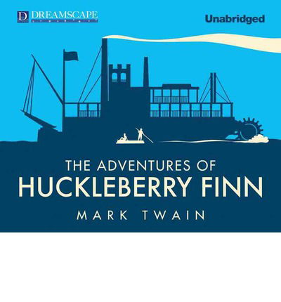 Cover for Mark Twain · The Adventures of Huckleberry Finn (Audiobook (CD)) [Unabridged edition] (2013)