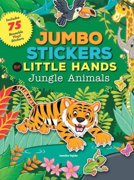 Cover for Jomike Tejido · Jumbo Stickers for Little Hands: Jungle Animals: Includes 75 Stickers - Jumbo Stickers for Little Hands (Paperback Bog) (2016)