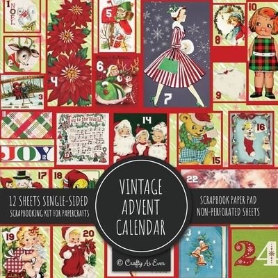 Cover for Crafty As Ever · Vintage Advent Calendar Scrapbook Paper Pad (Pocketbok) (2022)