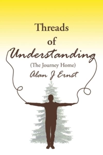 Cover for Alan Ernst · Threads of Understanding (Paperback Book) (2021)