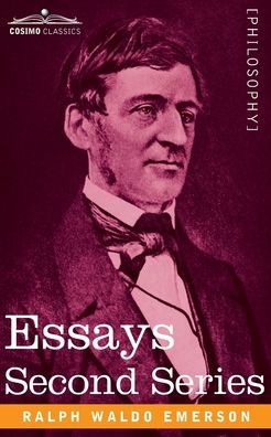 Essays - Ralph Waldo Emerson - Books - Cosimo Classics - 9781646795192 - December 13, 1901