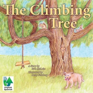 The Climbing Tree - Erin Mary McLain - Books - Book Services Us - 9781647644192 - February 28, 2020