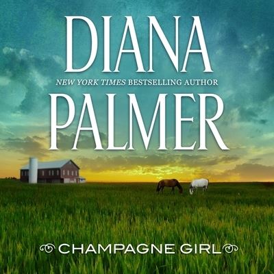 Cover for Diana Palmer · Champagne Girl (CD) (2021)