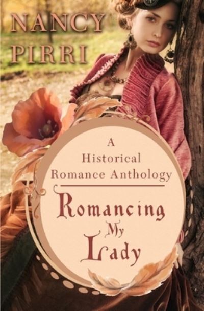 Cover for Nancy Pirri · Romancing My Lady (Paperback Book) (2019)