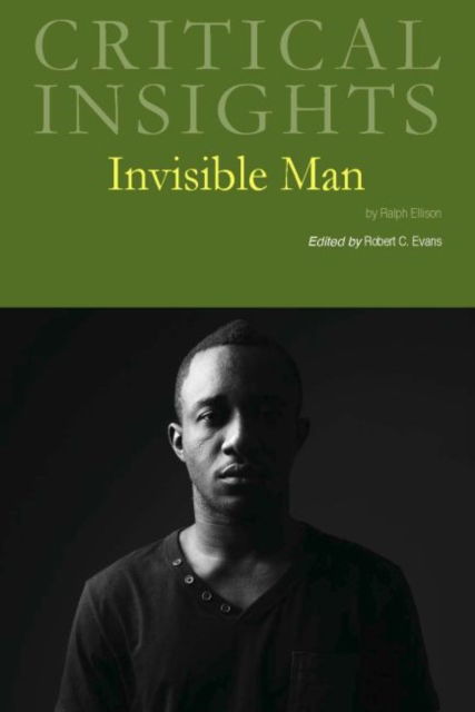 Invisible Man - Critical Insights - Salem Press - Books - H.W. Wilson Publishing Co. - 9781682179192 - December 30, 2018