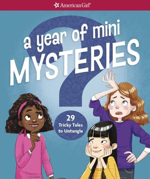 Year of Mini Mysteries - Kathy Passero - Books - American Girl Publishing, Incorporated - 9781683370192 - August 21, 2017