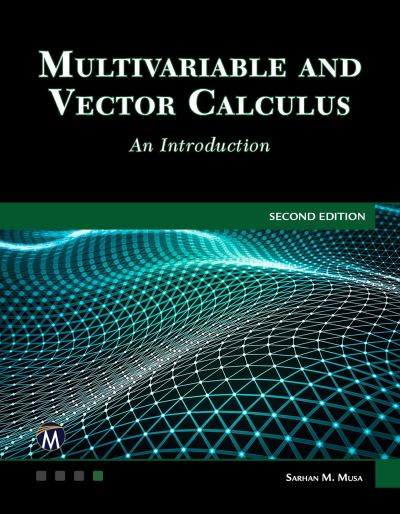 Cover for Sarhan M. Musa · Multivariable and Vector Calculus (Book) (2023)